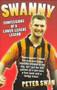 Swanny (Confessions of a Lower-League Legend) by Peter Swan, 9781844546602