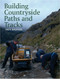 Building Countryside Paths and Tracks by Andy Radford, 9781861268525