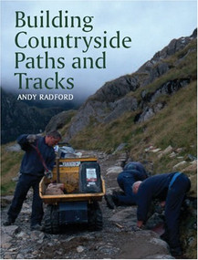 Building Countryside Paths and Tracks by Andy Radford, 9781861268525