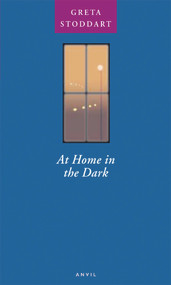 At Home in the Dark by Greta Stoddart, 9780856463341