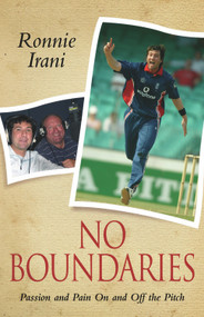 No Boundaries (Passion and Pain On and Off the Pitch) by Ronnie Irani, 9781844549672