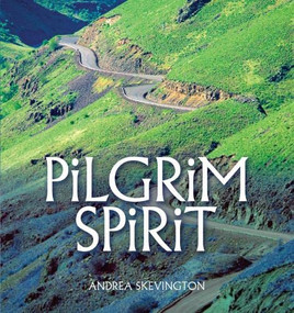 Pilgrim Spirit by Andrea Skevington, 9780745952543