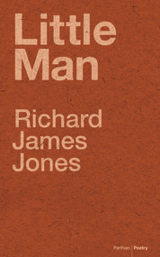 Little Man by Richard James Jones, 9781909844773