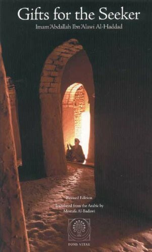 Gifts for the Seeker by Imam 'Abdallah Ibn Alawi al-Haddad, Mostafa al-Badawi, 9781887752572
