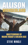 Allison Wonderland (Mastermind of Maine Road's Golden Age) by Steve Mingle, 9780752447841