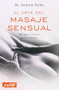 El arte del masaje sensual by Andrew Yorke, 9788496746022