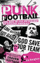 Punk Football (The Rise of Fan Ownership in English Football) by Jim Keoghan, 9781909626362