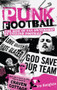 Punk Football (The Rise of Fan Ownership in English Football) by Jim Keoghan, 9781909626362