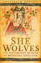She Wolves (The Notorious Queens of Medieval England) - 9780750947350 by Elizabeth Norton, 9780750947350
