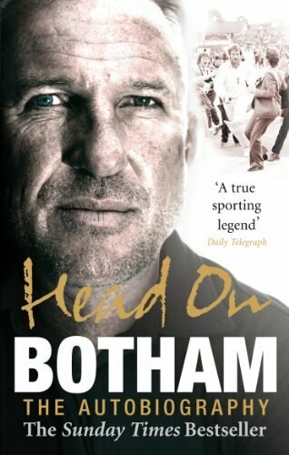 Head On (Ian Botham: The Autobiography) by Ian Botham, 9780091921491