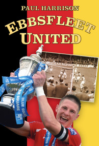 Ebbsfleet United by Paul Harrison, 9780752464091