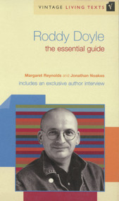 Roddy Doyle (The Essential Guide) by Margaret Reynolds, Jonathan Noakes, 9780099452195