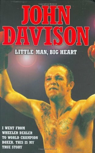 John Davison (Little Man, Big Heart) by John Davison, 9781844544424