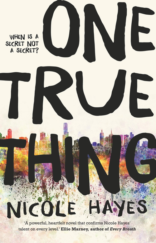 One True Thing by Nicole Hayes, 9780857986887