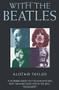 With the Beatles by Alistair Taylor, 9781843583493