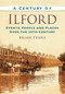 A Century of Ilford by Brian Evans, 9780752479668