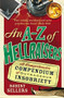 An A-Z of Hellraisers (A Comprehensive Compendium of Outrageous Insobriety) - 9781848092464 by Robert Sellers, 9781848092464