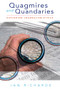 Quagmires and Quandaries (Exploring Journalism Ethics) by Ian Richards, 9780868406237