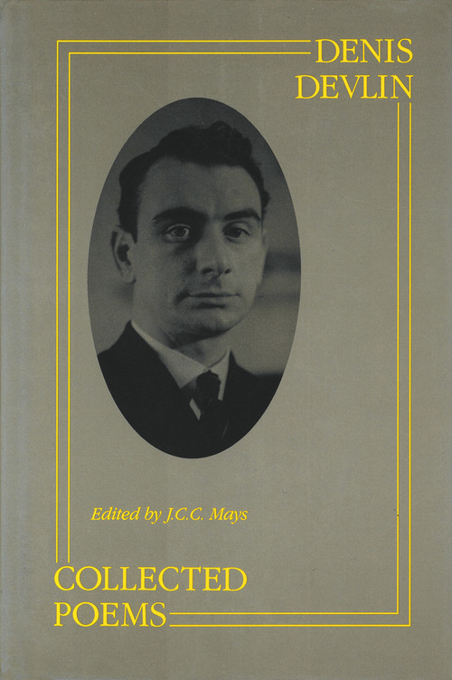 Collected Poems | Denis Devlin by Denis Devlin, J.C.C Mays, J.C.C Mays, 9780916390372