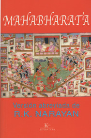 Mahabharata (Spanish Edition) by R. K. Narayan, Ángel Gurría Quintana, 9788472455399
