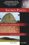 Sacred Places North America (108 Destinations) by Brad Olsen, 9781888729139