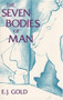 The Seven Bodies of Man by E. J. Gold, 9780895560605