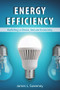 Energy Efficiency (Building a Clean, Secure Economy) by James L. Sweeney, 9780817919542