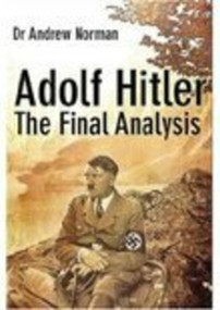 Adolf Hitler (The Final Analysis) by Andrew Norman, 9781862273146