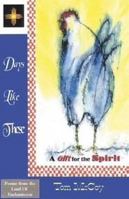 Days Like These (A Gift for the Spirit) (Miniature Edition) by Tom McCoy, 9780974357300