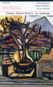 Three Irish Poets by Eavan Boland, Mary O'Malley, Paula Meehan, 9781857546835