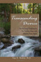 Transcending Divorce (Ten Essential Touchstones for Finding Hope and Healing Your Heart) by Alan D Wolfelt, 9781879651500