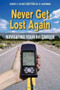 Never Get Lost Again (Navigating Your HR Career) by Nancy E. Glube, Phyllis G. Hartman, 9781586441364