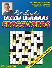 Pat Sajak's Code Letter Crosswords by Pat Sajak, 9781572439238