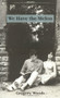 We Have the Melon by Gregory Woods, 9780856359668