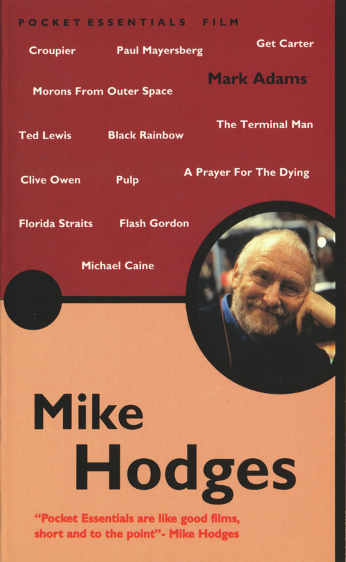 Mike Hodges by Mark Adams, 9781903047644