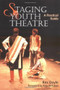 Staging Youth Theatre (A Practical Guide) by Rex Doyle, 9781861266040