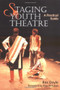 Staging Youth Theatre (A Practical Guide) by Rex Doyle, 9781861266040