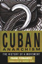 Cuban Anarchism (The History of a Movement) by Frank Fernández, Charles Bufe, 9781884365195