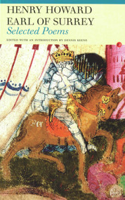 Selected Poems: Henry Howard, Earl of Surrey by Henry Howard, Dennis Keene, 9781857546996