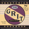 The Grit Cookbook (World-Wise, Down-Home Recipes) by Jessica Greene, Ted Hafer, 9781556526480