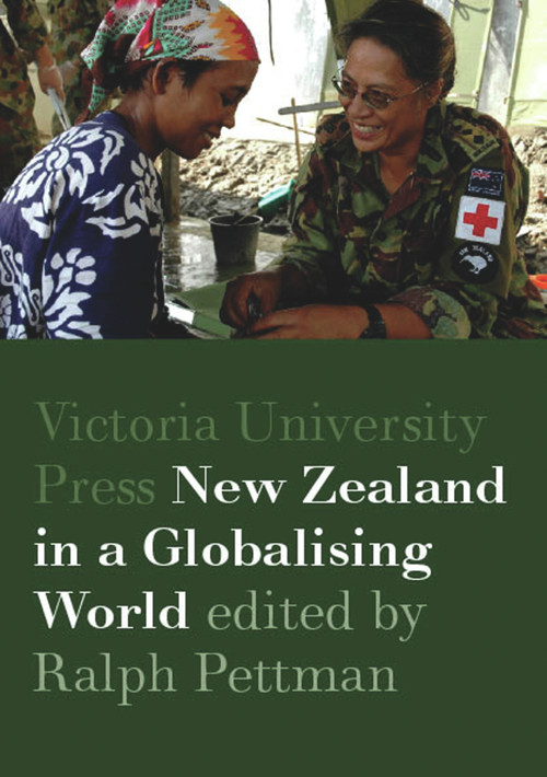New Zealand in a Globalising World by Ralph Pettman, 9780864734952