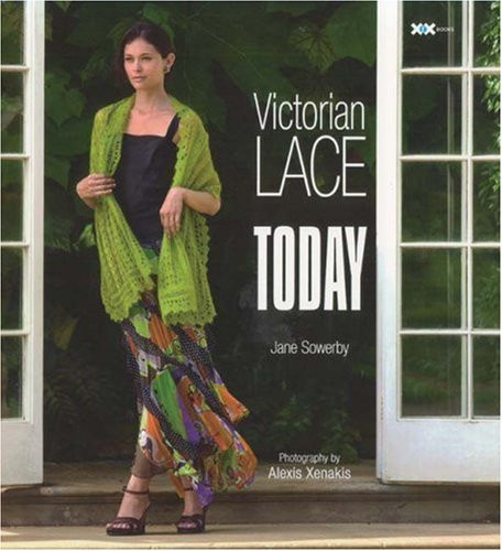 Victorian Lace Today by Jane Sowerby, Alexis Xenakis, 9781933064109