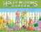 Holly Bloom's Garden - 9780972922500 by Sarah Ashman, Nancy Parent, Lori Mitchell, 9780972922500