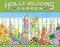 Holly Bloom's Garden - 9780972922500 by Sarah Ashman, Nancy Parent, Lori Mitchell, 9780972922500