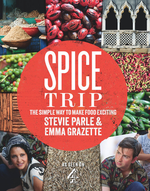 Spice Trip (The Simple Way to Make Food Exciting) by Stevie Parle, Emma Grazette, 9780224095723