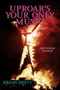 Uproar's Your Only Music (New Poems/Memoir) by Brian Brett, 9781550966077