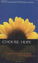 Choose Hope (Your Role in Waging Peace in the Nuclear Age) by David Krieger, Daisaku Ikeda, Richard L. Gage, 9780967469768