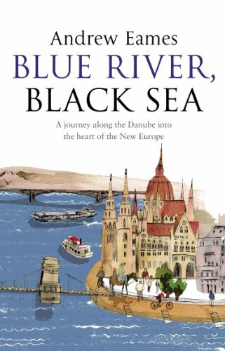 Blue River, Black Sea by Andrew Eames, 9780552775076