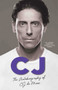 CJ (The Autobiography of CJ de Mooi) by CJ de Mooi, 9781784187118