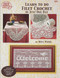 Learn to Do Filet Crochet in Just One Day by Annie's, 9780881959147